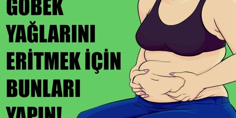 Göbek Bölgesi Neden Olur? Göbek Eritmek İçin Nasıl Beslenilmeli ve Neler Yapılmalıdır?